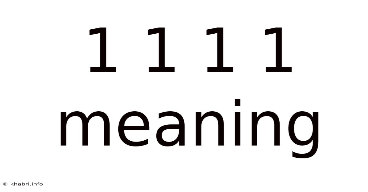 1 1 1 1 Meaning