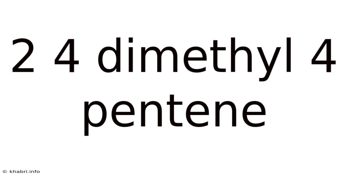 2 4 Dimethyl 4 Pentene