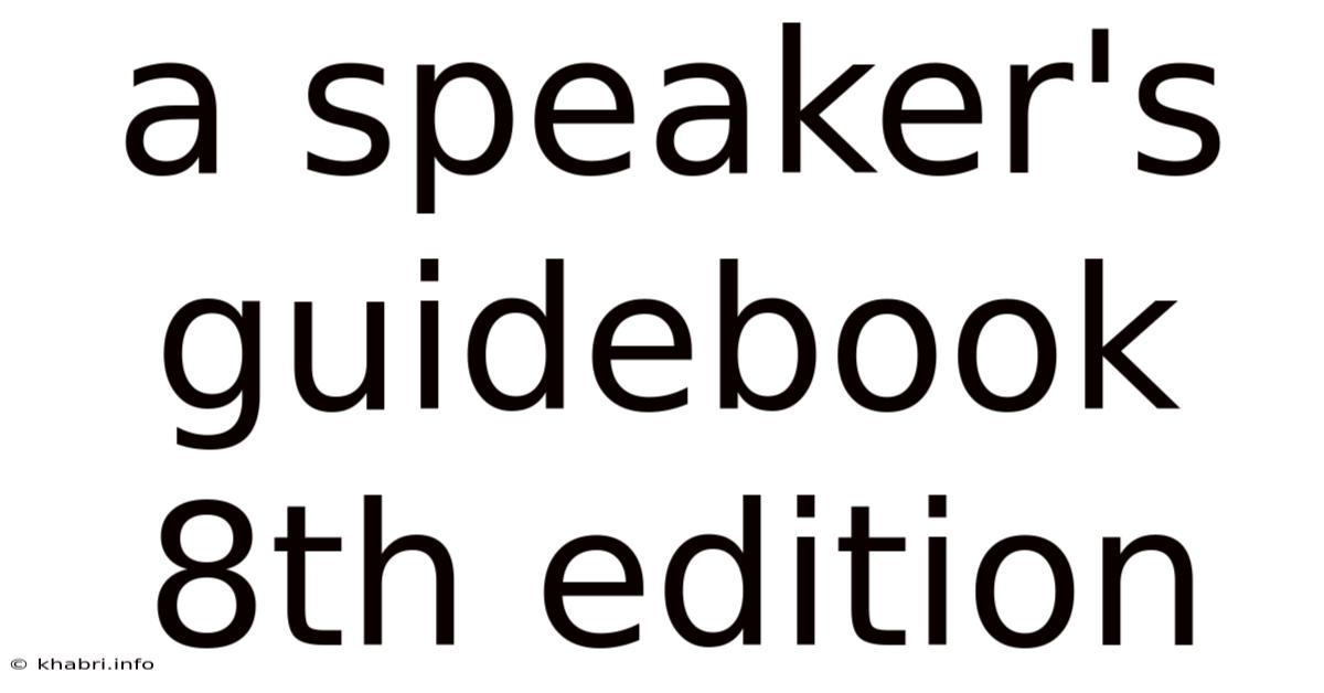 A Speaker's Guidebook 8th Edition