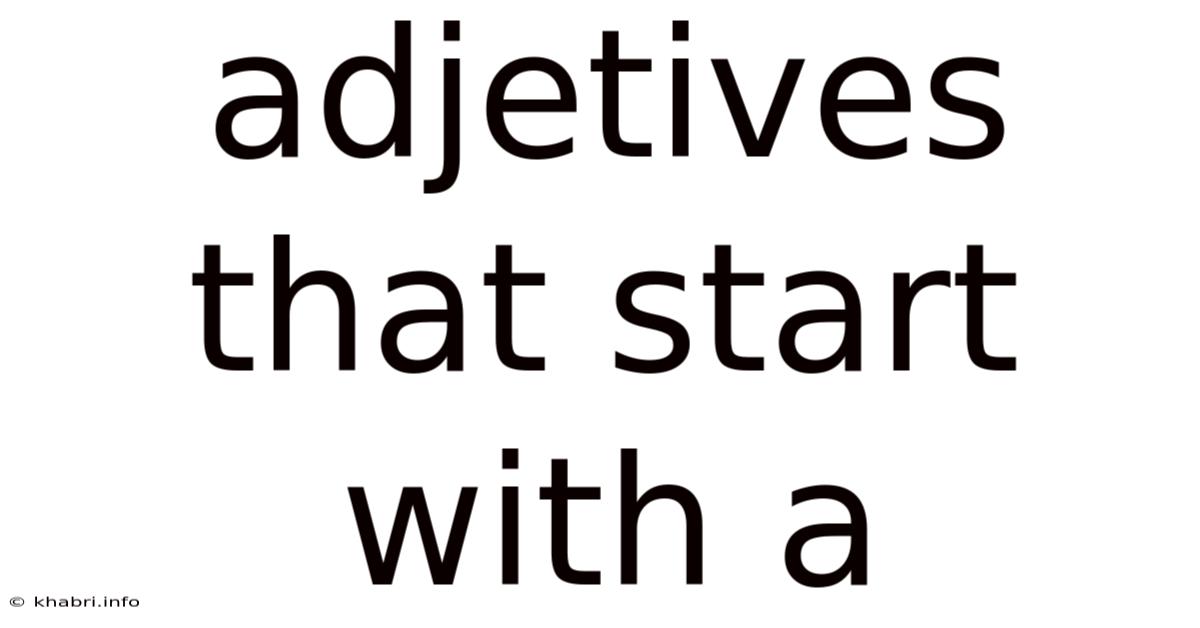 Adjetives That Start With A