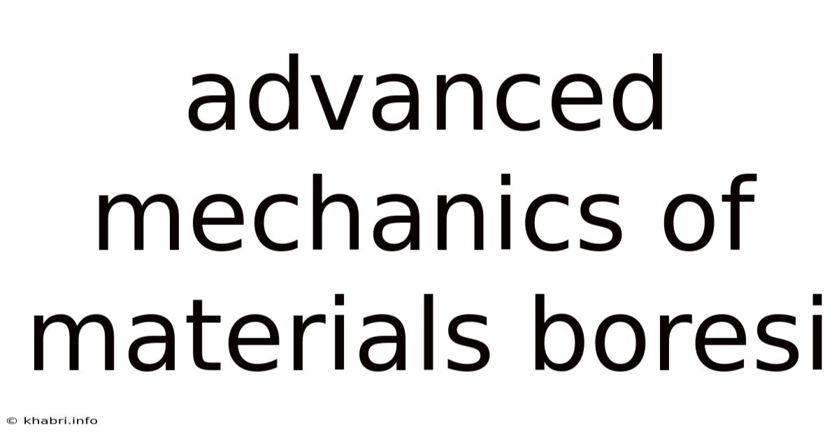 Advanced Mechanics Of Materials Boresi