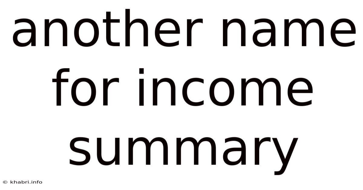 Another Name For Income Summary