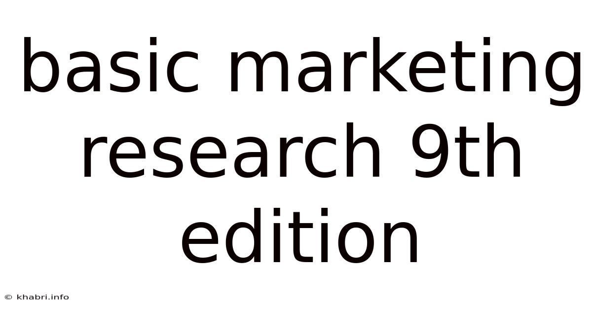 Basic Marketing Research 9th Edition