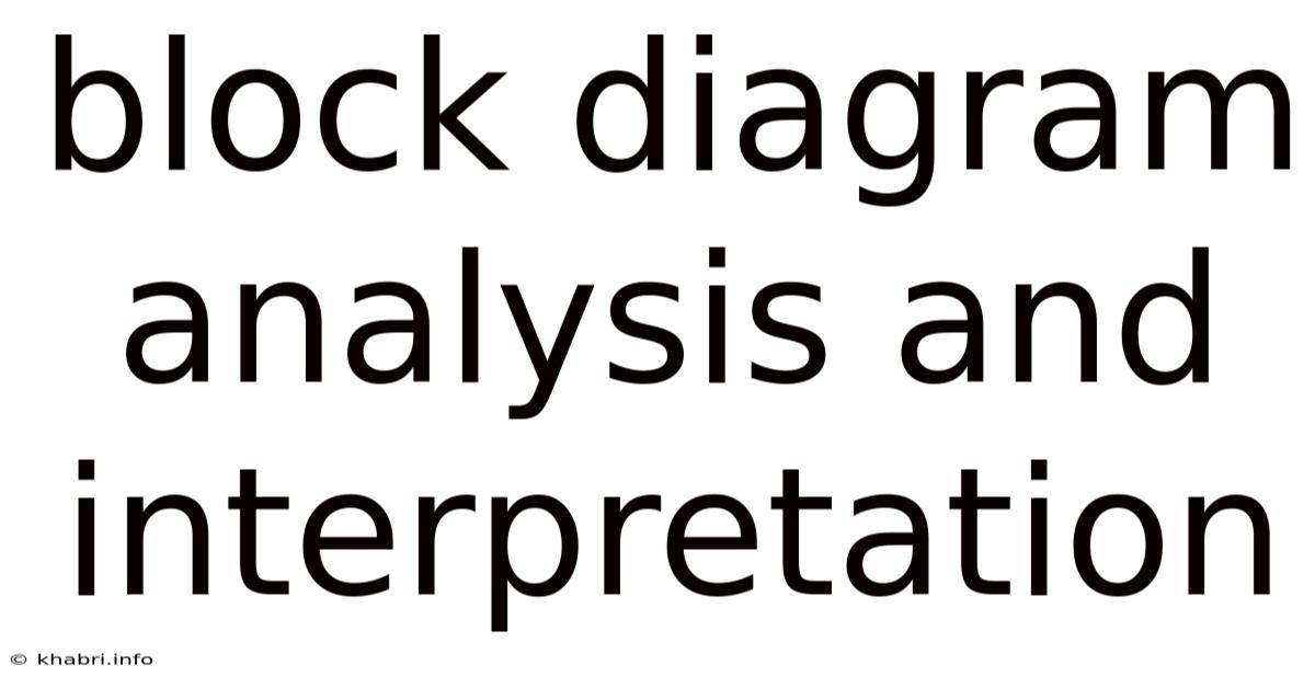 Block Diagram Analysis And Interpretation