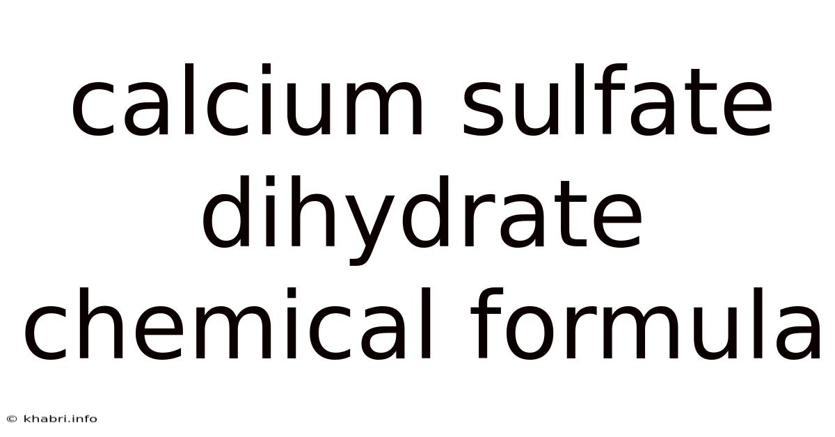 Calcium Sulfate Dihydrate Chemical Formula