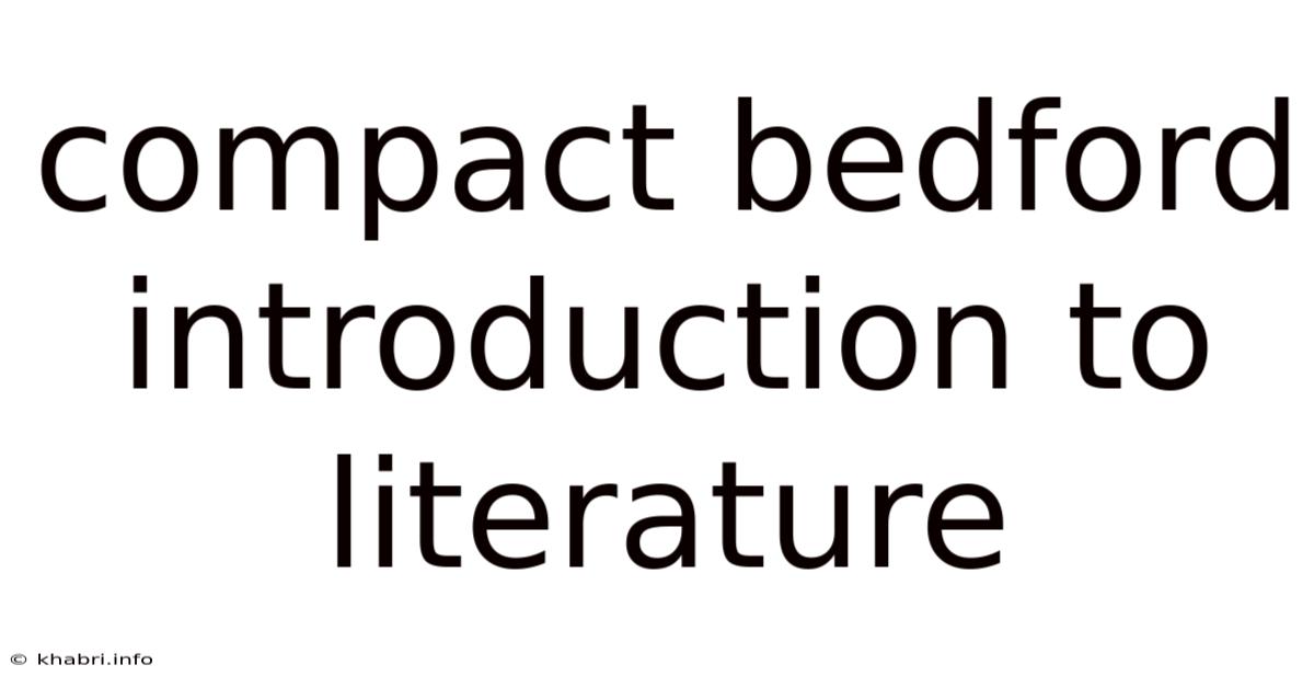 Compact Bedford Introduction To Literature