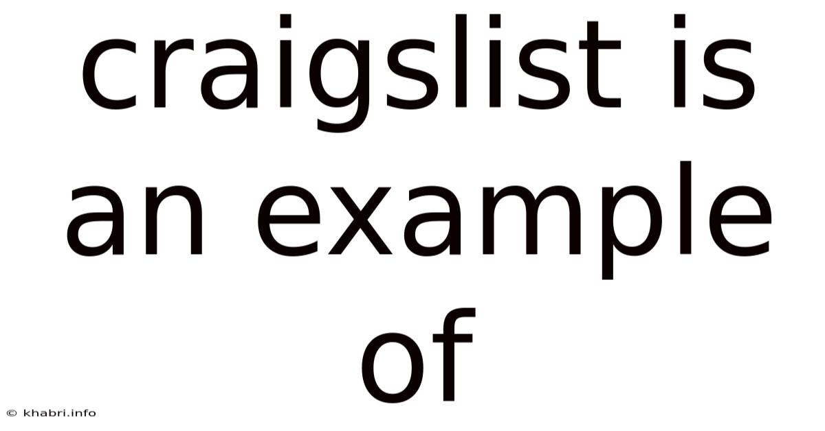 Craigslist Is An Example Of