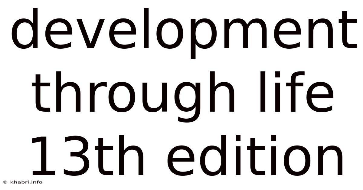 Development Through Life 13th Edition