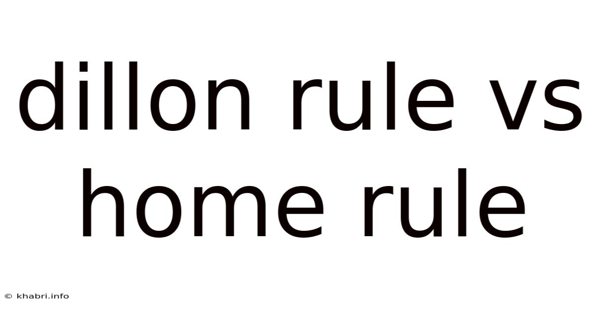 Dillon Rule Vs Home Rule