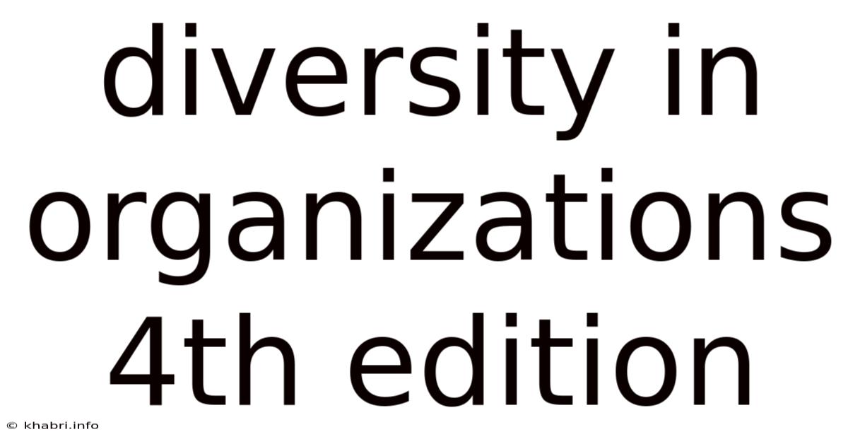 Diversity In Organizations 4th Edition