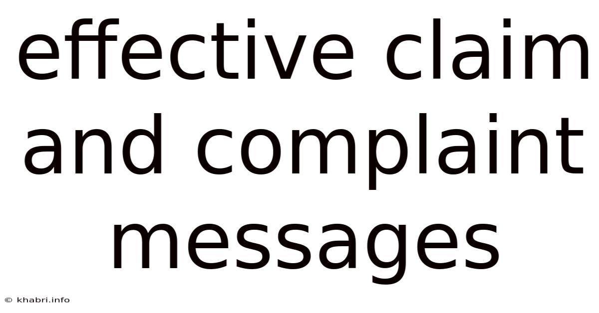 Effective Claim And Complaint Messages