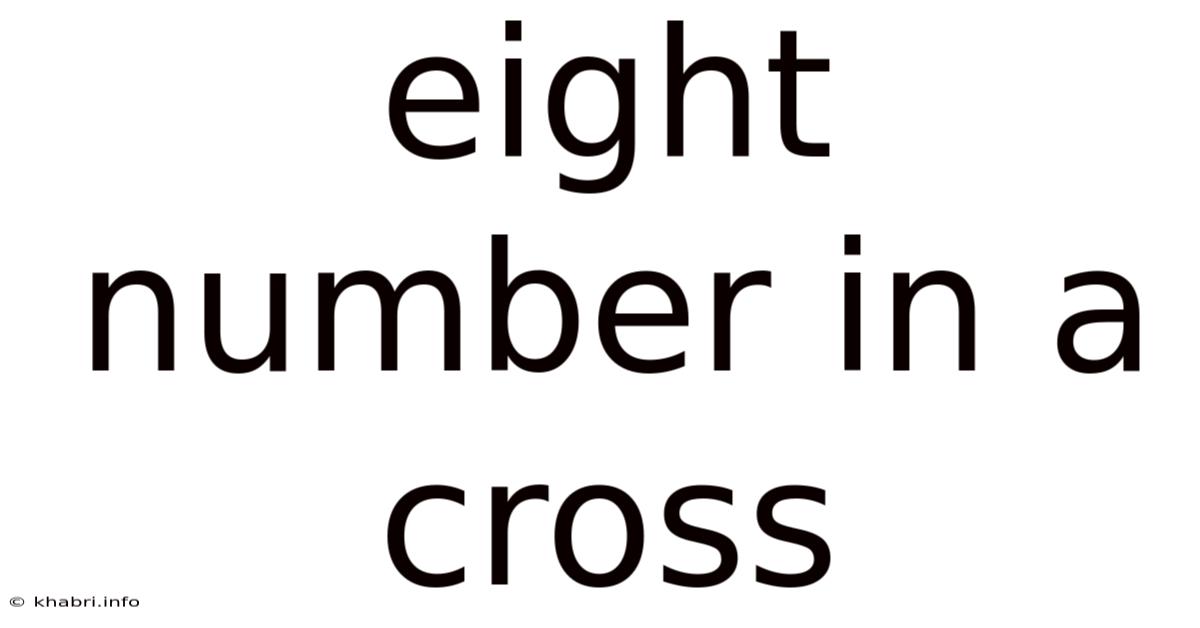 Eight Number In A Cross
