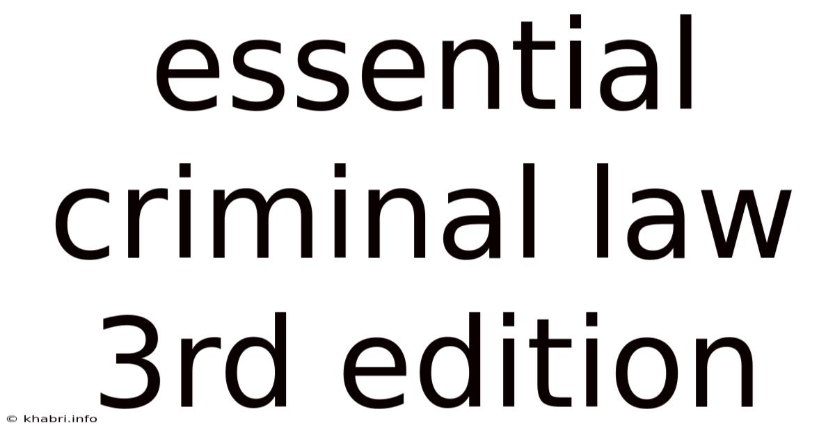 Essential Criminal Law 3rd Edition