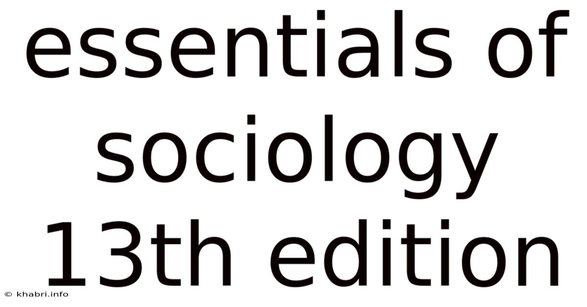 Essentials Of Sociology 13th Edition