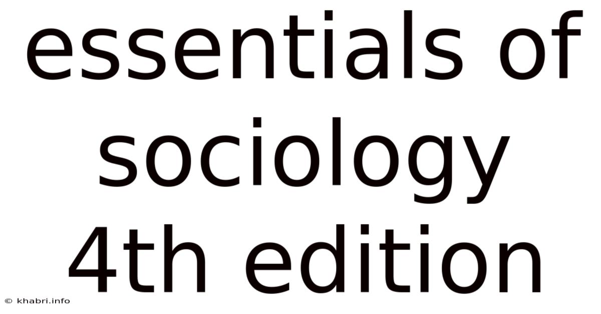 Essentials Of Sociology 4th Edition