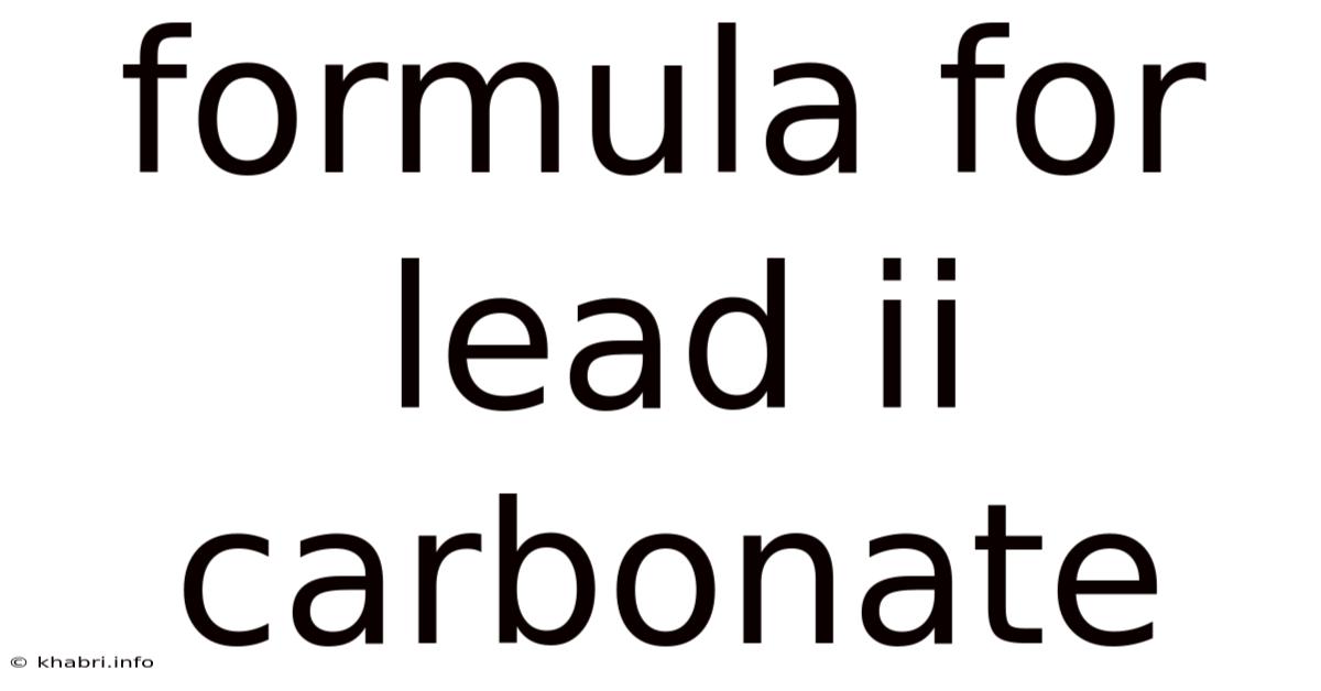 Formula For Lead Ii Carbonate