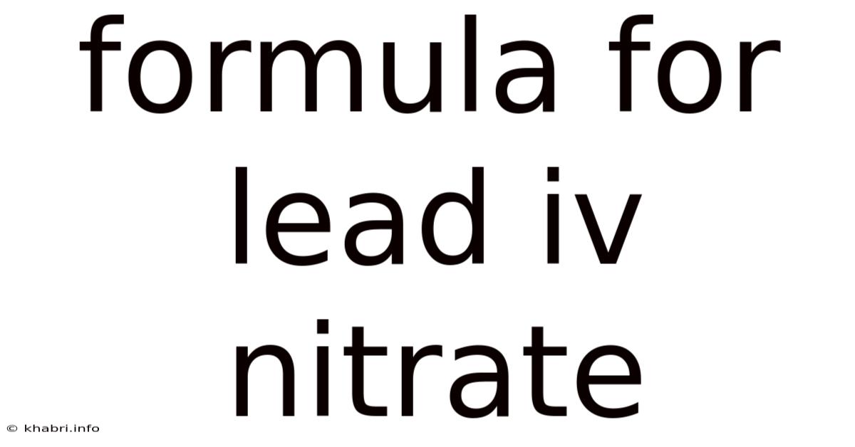 Formula For Lead Iv Nitrate