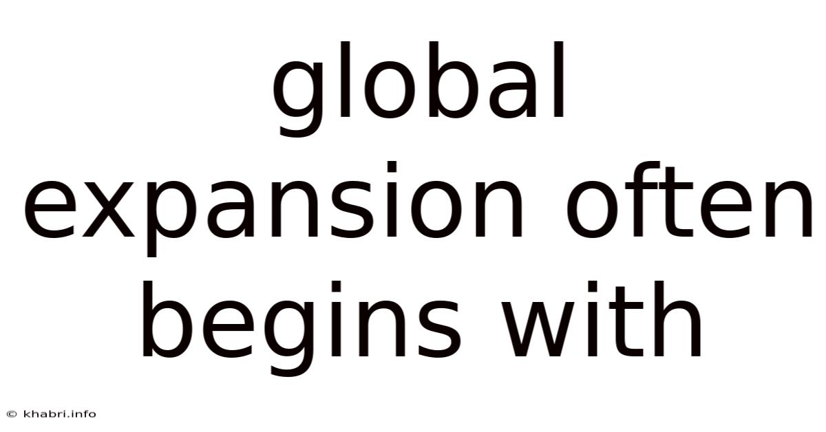 Global Expansion Often Begins With