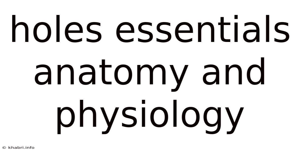 Holes Essentials Anatomy And Physiology