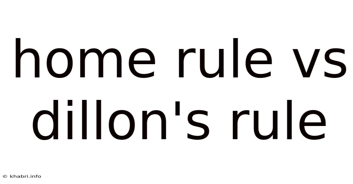 Home Rule Vs Dillon's Rule