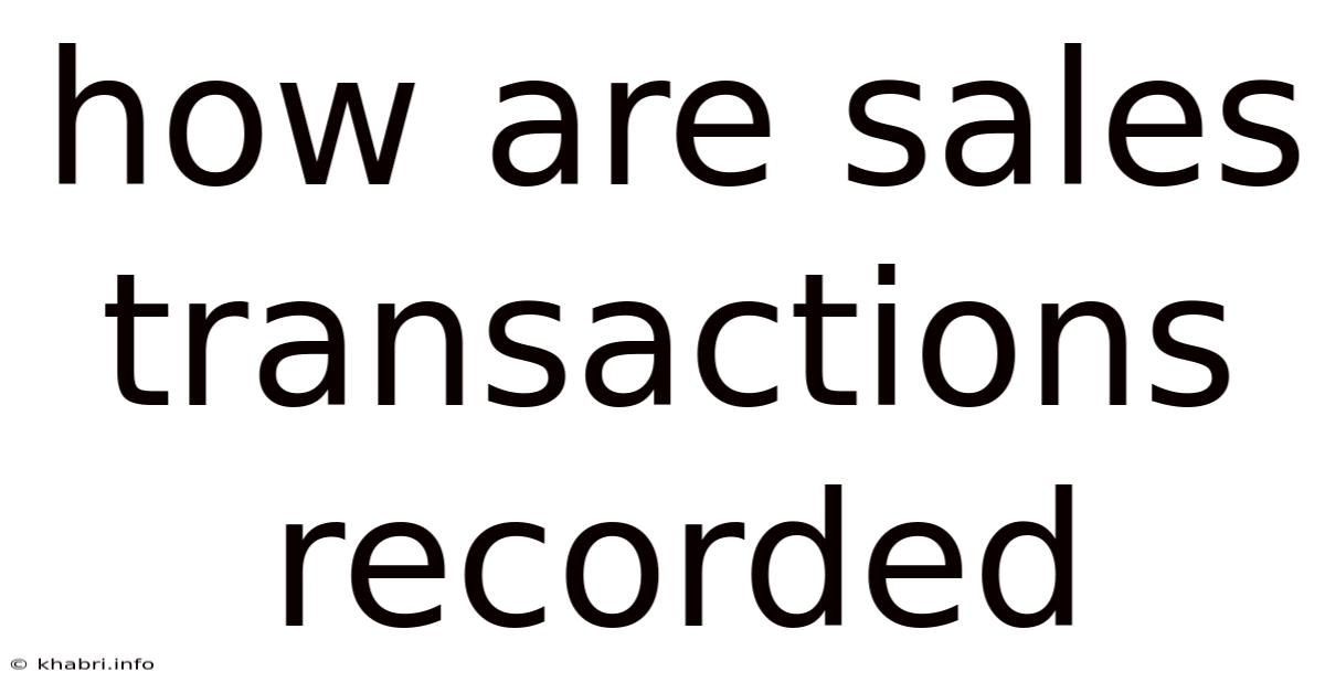 How Are Sales Transactions Recorded