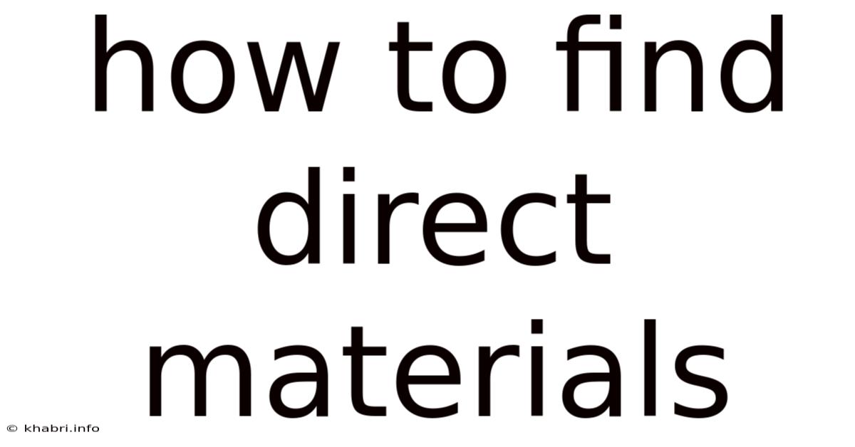 How To Find Direct Materials
