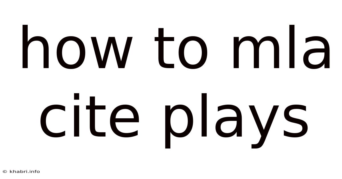 How To Mla Cite Plays