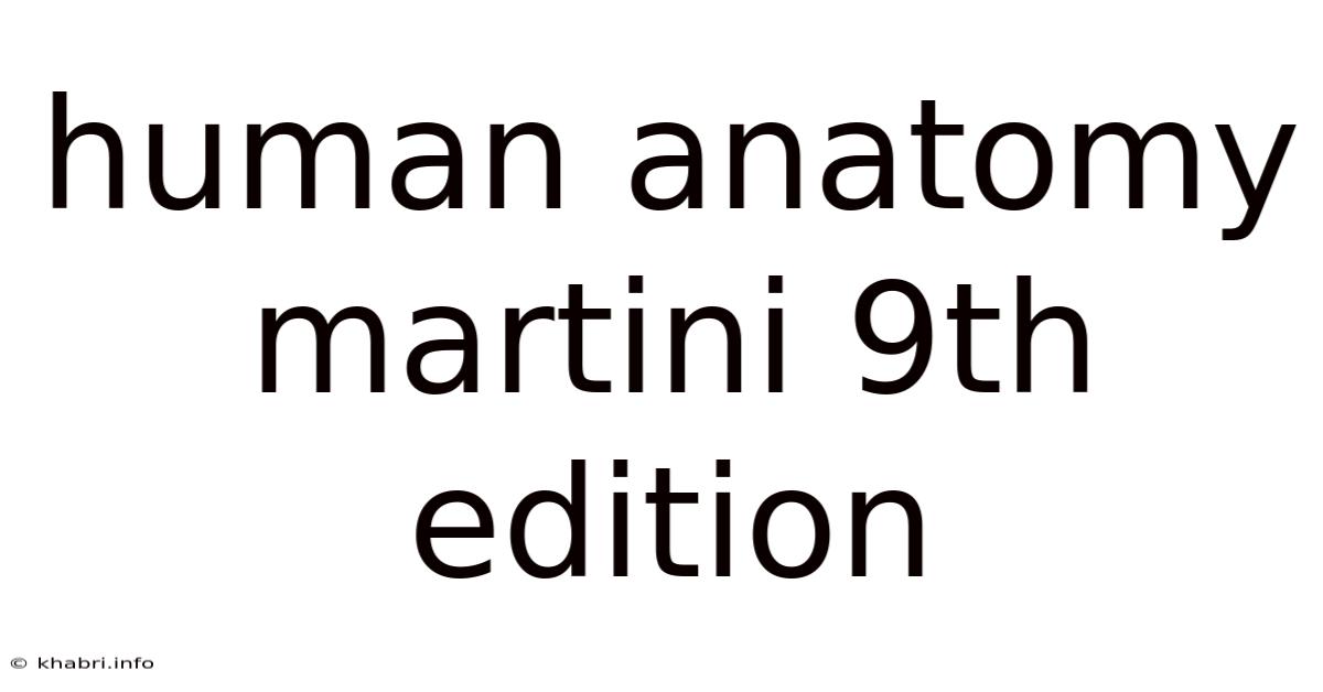 Human Anatomy Martini 9th Edition
