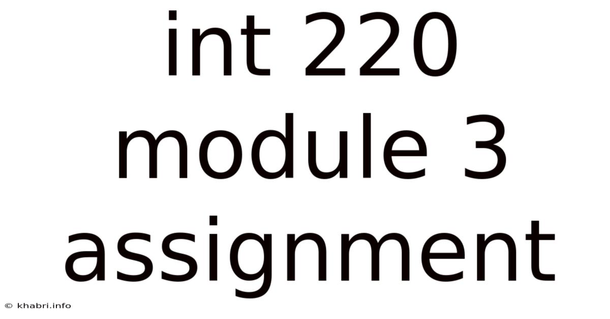 Int 220 Module 3 Assignment