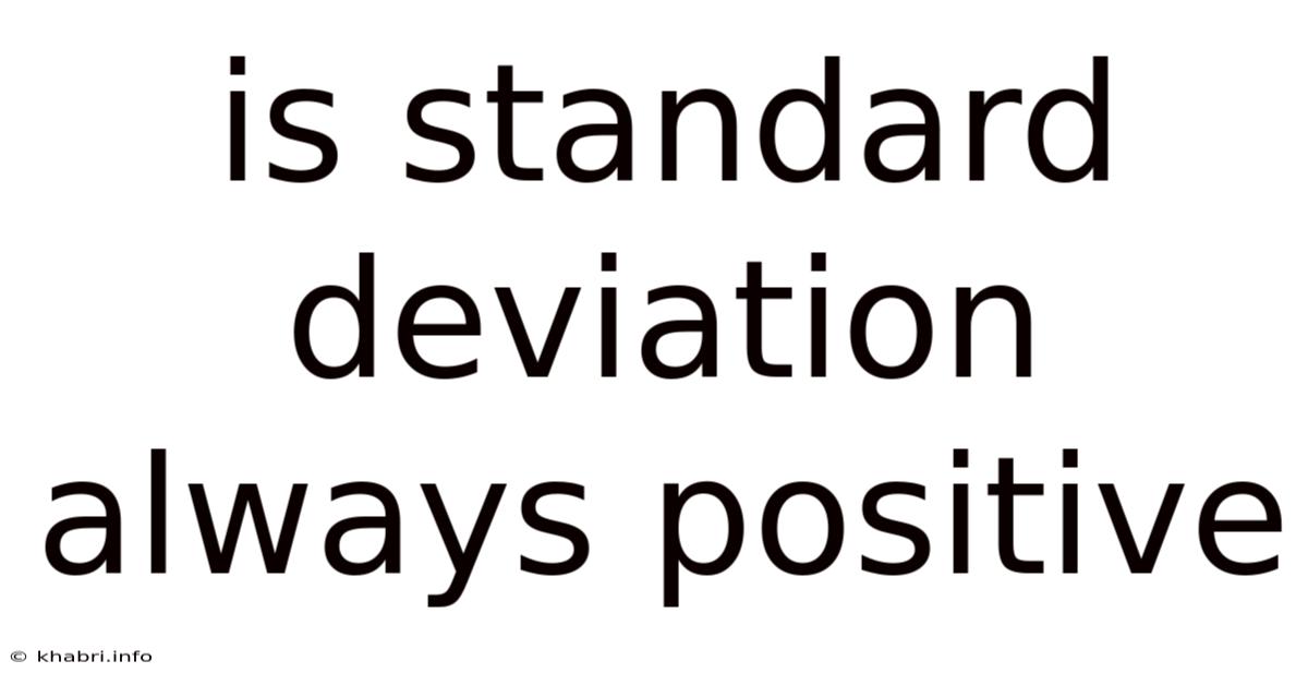 Is Standard Deviation Always Positive