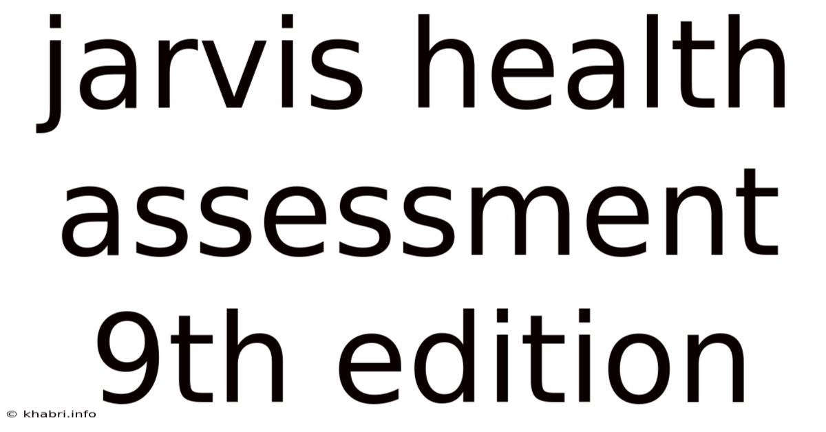 Jarvis Health Assessment 9th Edition