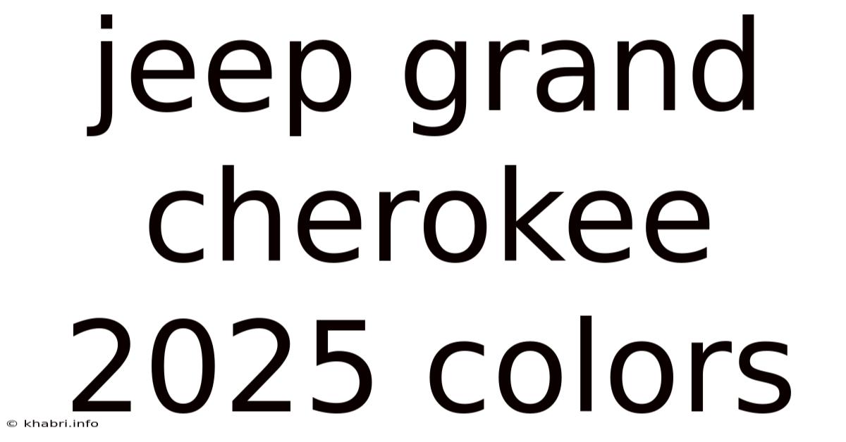 Jeep Grand Cherokee 2025 Colors