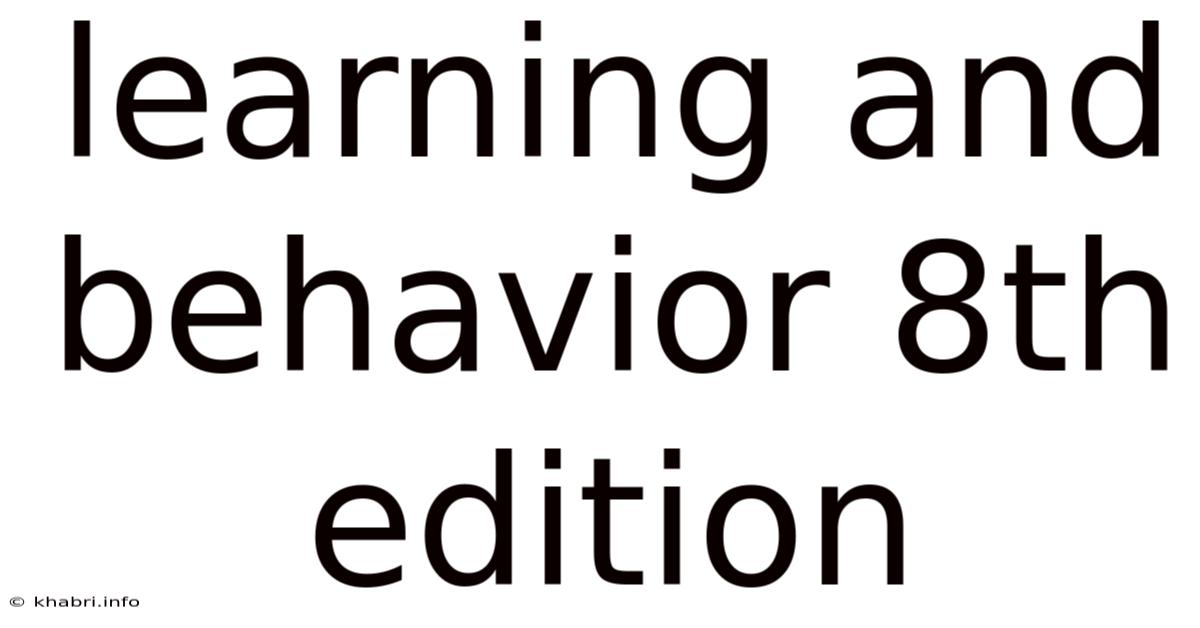 Learning And Behavior 8th Edition