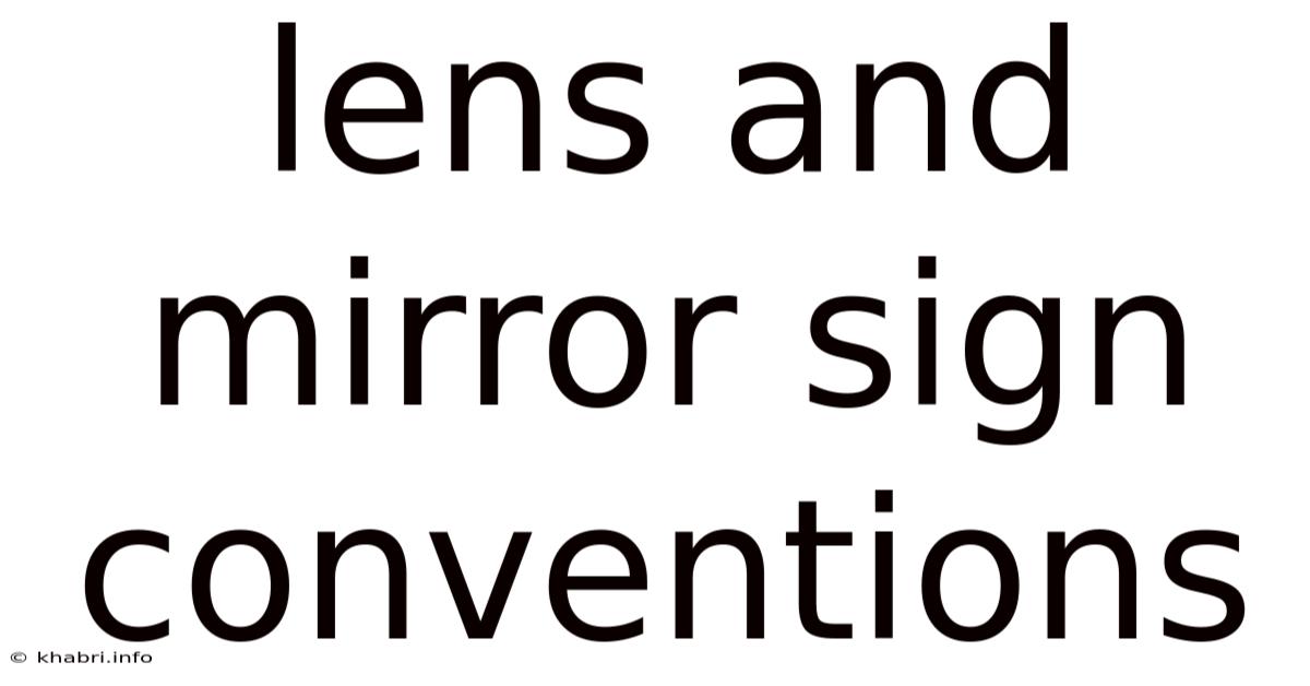 Lens And Mirror Sign Conventions