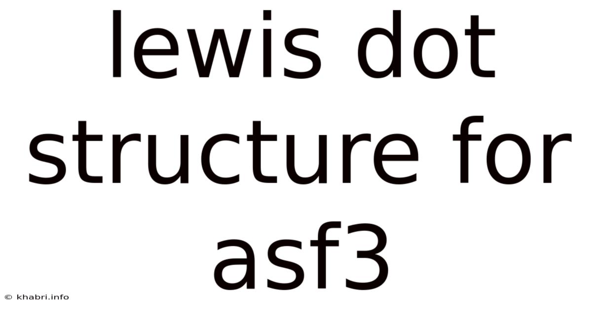 Lewis Dot Structure For Asf3