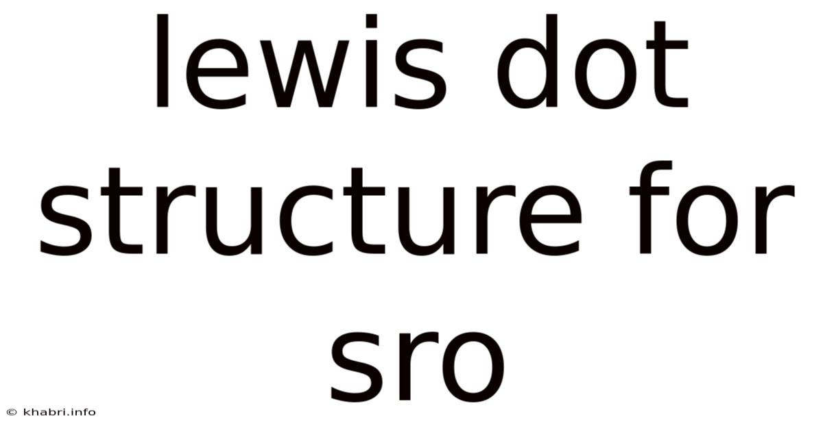 Lewis Dot Structure For Sro