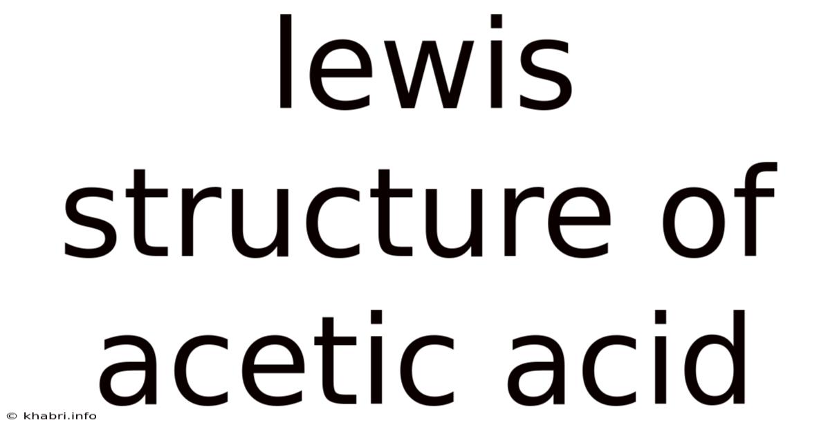 Lewis Structure Of Acetic Acid