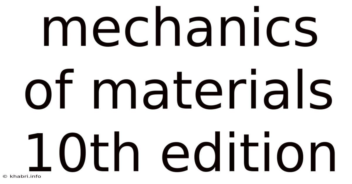 Mechanics Of Materials 10th Edition