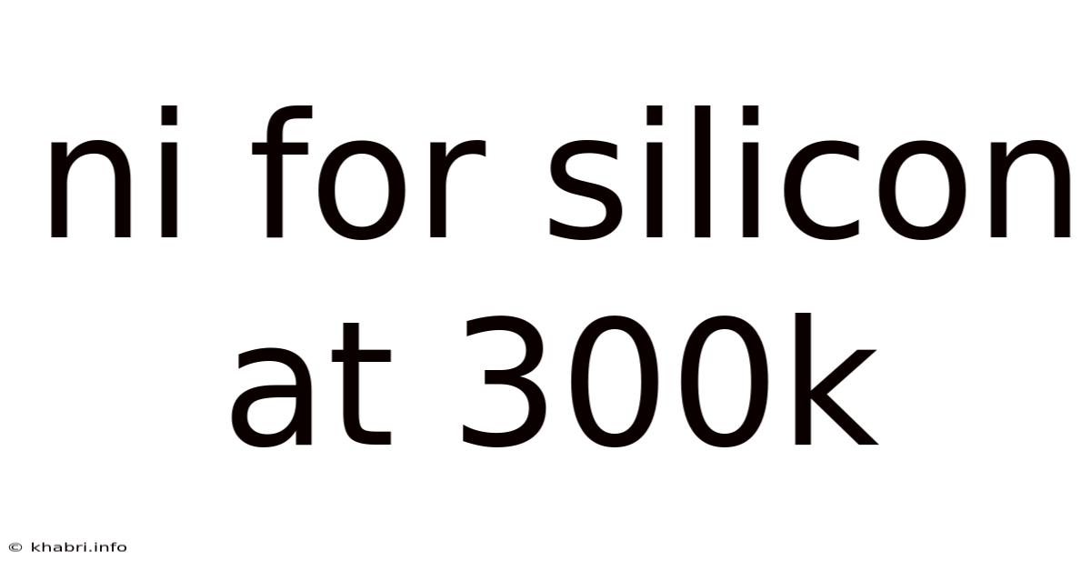 Ni For Silicon At 300k