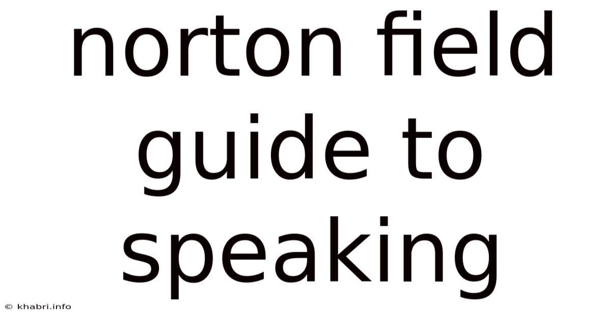 Norton Field Guide To Speaking