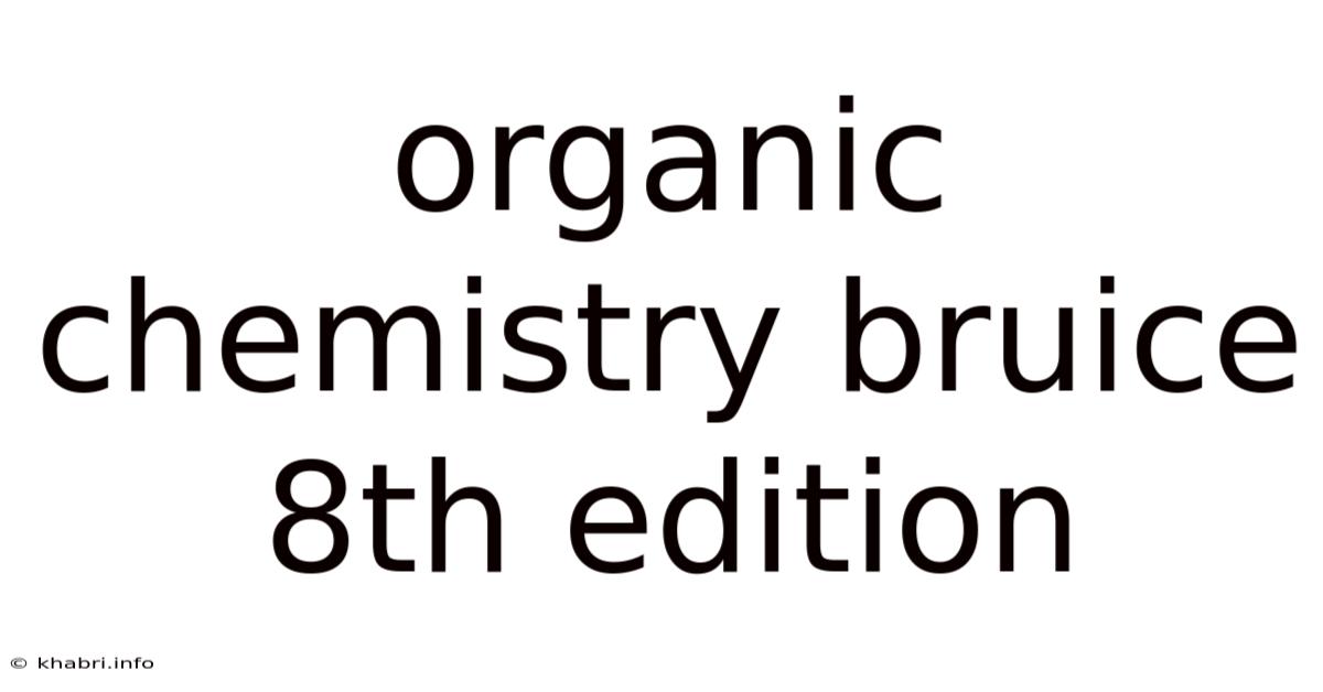 Organic Chemistry Bruice 8th Edition