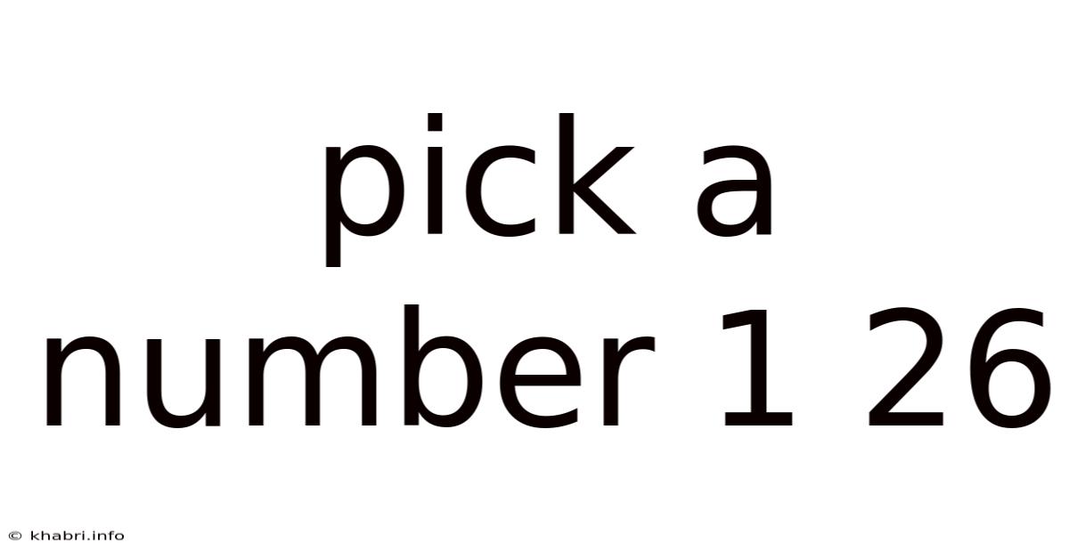 Pick A Number 1 26