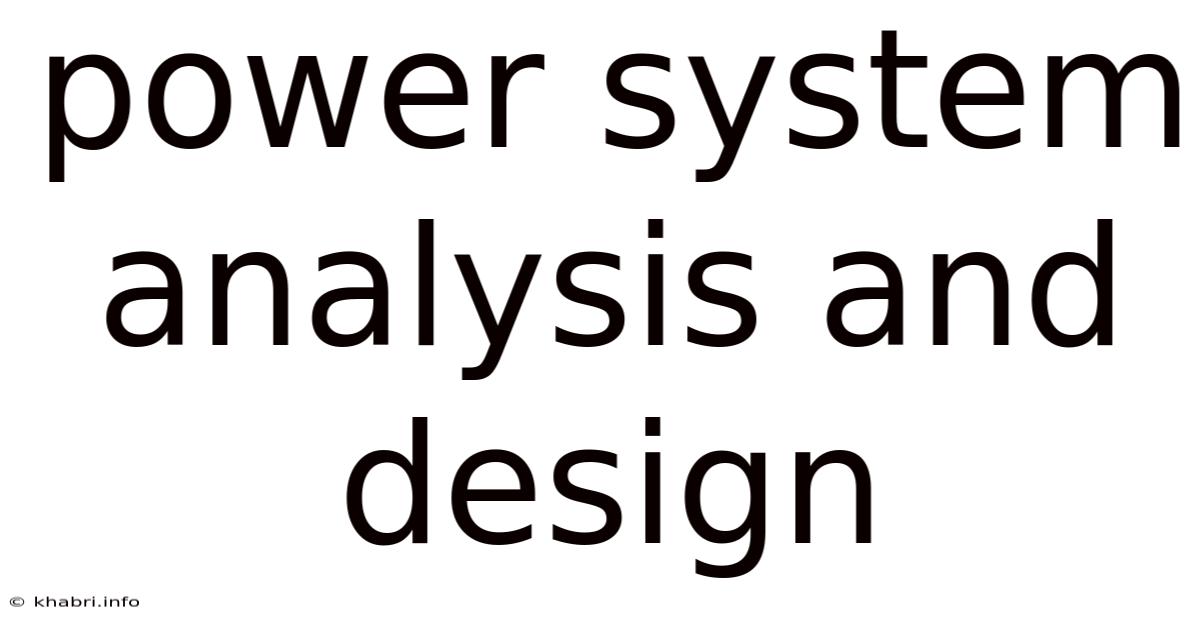 Power System Analysis And Design