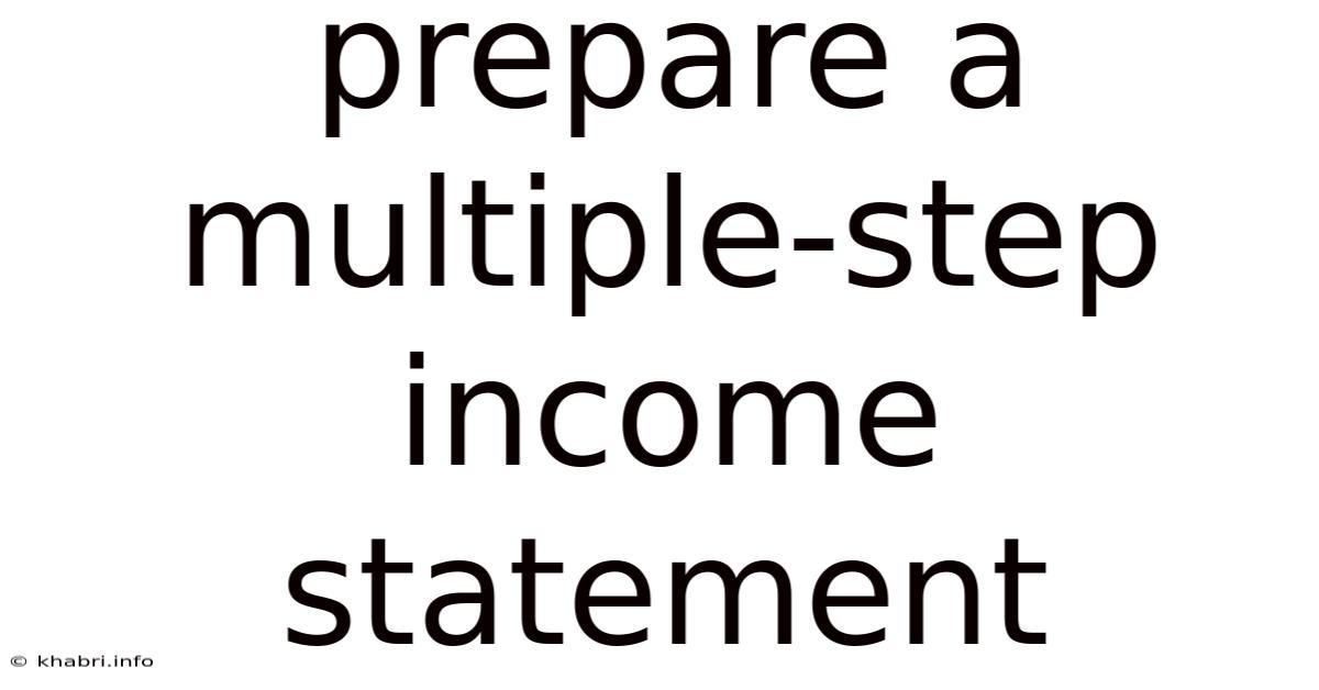 Prepare A Multiple-step Income Statement