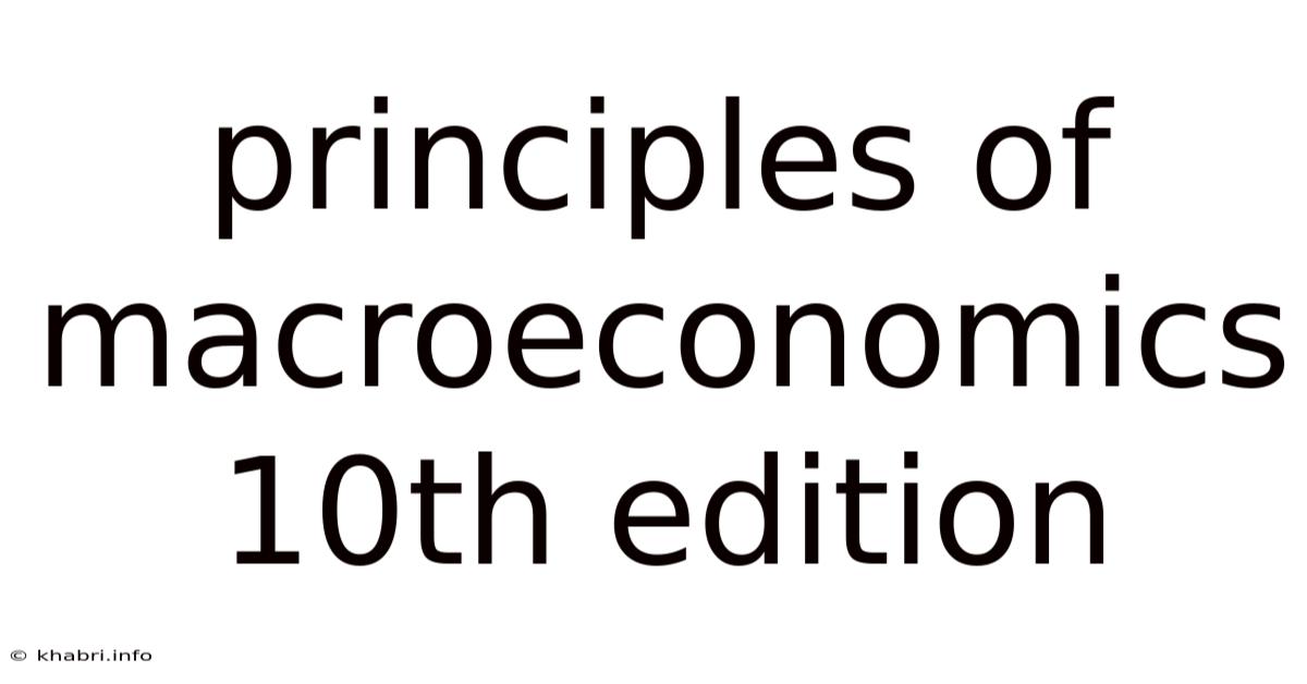 Principles Of Macroeconomics 10th Edition
