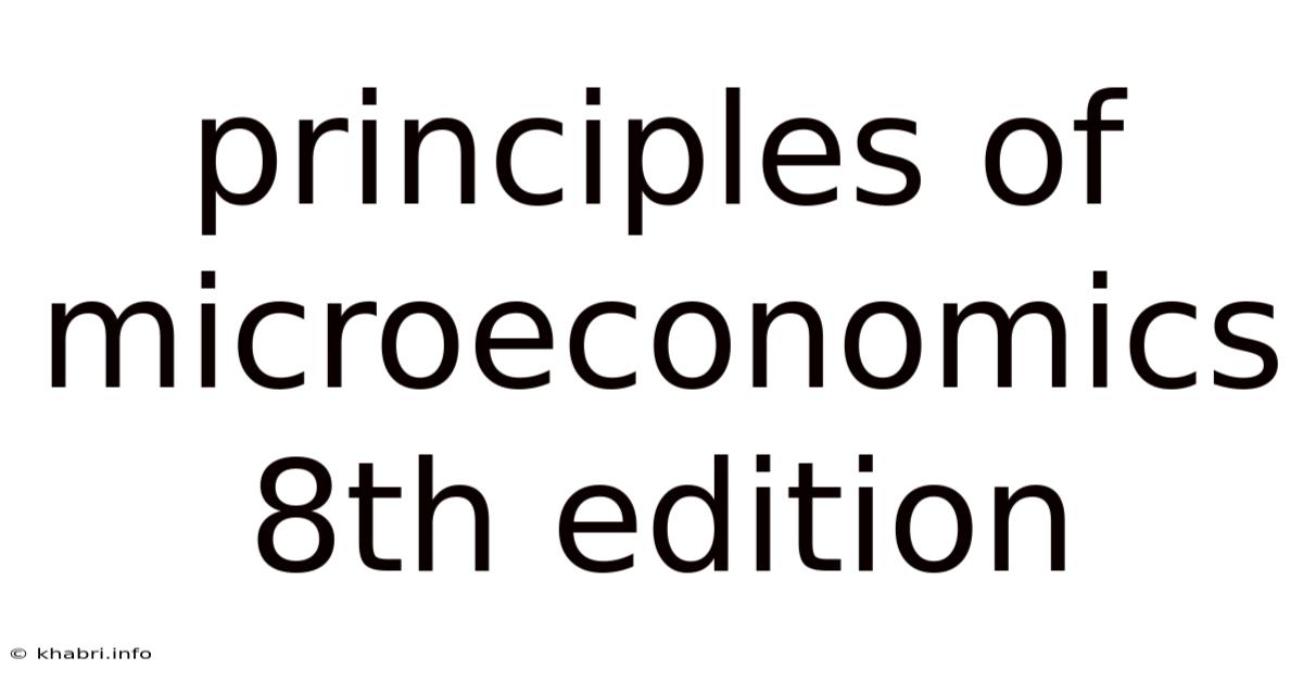 Principles Of Microeconomics 8th Edition