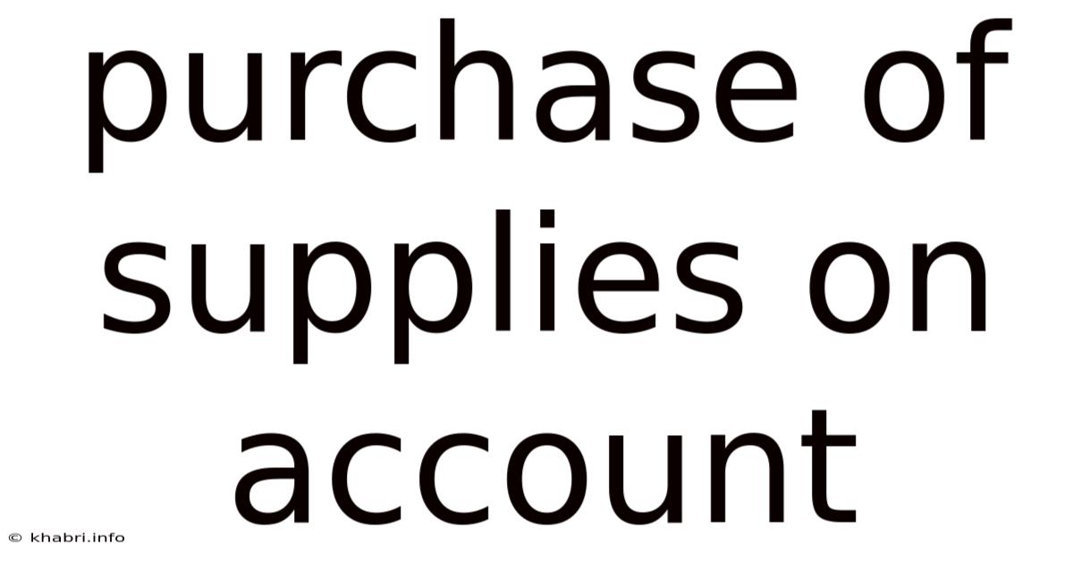 Purchase Of Supplies On Account