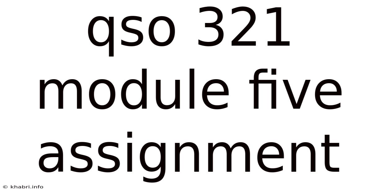 Qso 321 Module Five Assignment