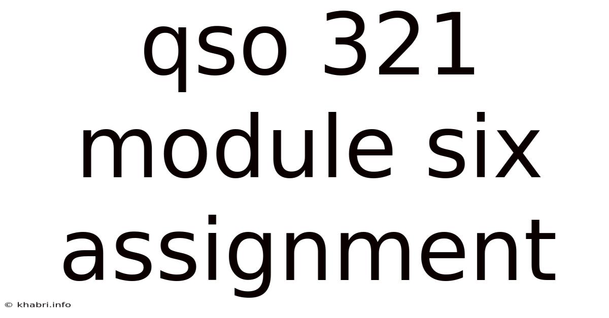 Qso 321 Module Six Assignment
