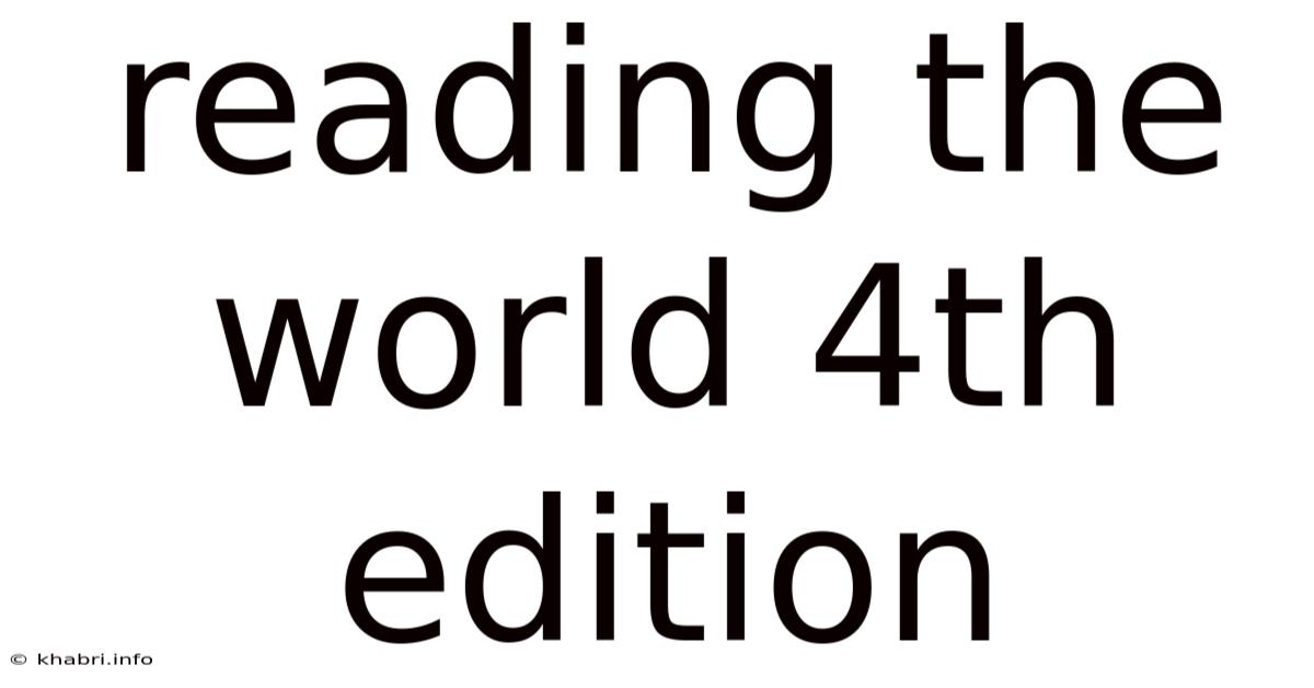 Reading The World 4th Edition